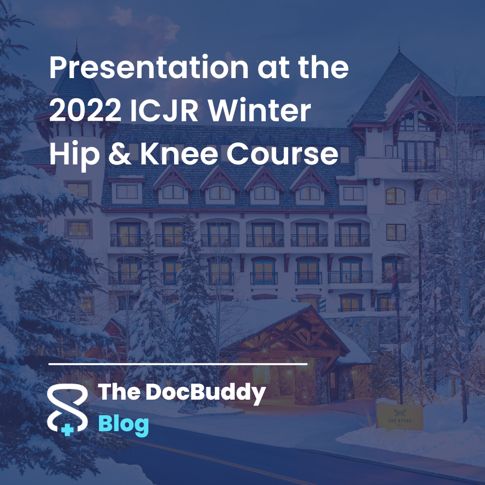 2022 ICJR Winter Hip & Knee Course Presentation DocBuddy